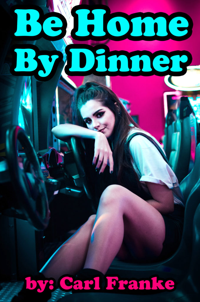 Be Home By Dinner - Alternate Cover with Sasha